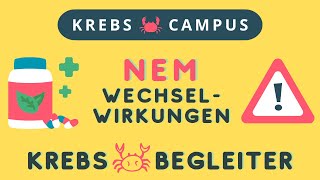 #7 NEM Wechselwirkungen - Krebs Begleiter - Therapie Tagebuch gegen Krebs