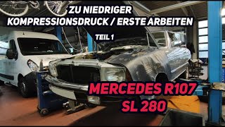 SL 280 - zu niedriger Kompressionsdruck / erste Schritte R 107 M110 Mercedes Benz Oldtimer Teil1