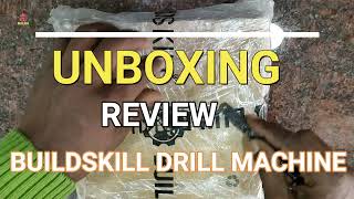 Buildskill Drill machine Review | Unboxing and Test | ड्रिलिंग मशीन Carpenters no.1 choice