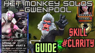 Spring Of Sorrow Gwenpool Soloed By Hit Monkey With Guide | Skill # Clarity | Spring Of Sorrow