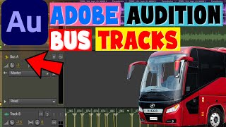 Speed Up Your Mixing with a Bus Track in Adobe Audition