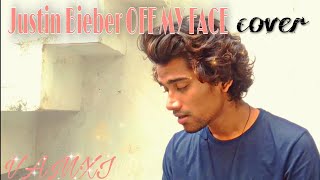 Off My Face - Justin Bieber | cover