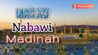 MASJID NABAWI KINI MERINDUKAN KALIAN