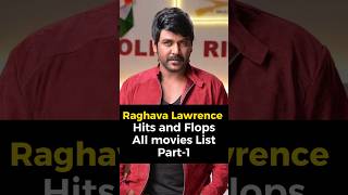 Raghav Lawrence Hits And flops all movies list #tollywood #shorts #hitsandflops #movie #actress #1m