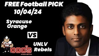 Free Football Pick Syracuse Orange vs UNLV Rebels Prediction, 10/4/2024 College Football Free Picks