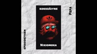 NIKIOMOKA prod. by PEPA X episode7teen