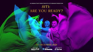 Official Trailer | Siti: Are You Ready?