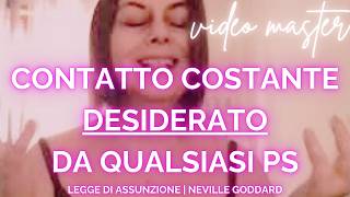 💜 CONTATTO COSTANTE DESIDERATO DA PS 💜 VIDEO MASTER #personaspecifica #nevillegoddard