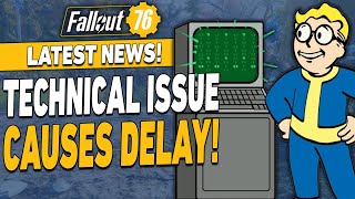 NEW Issues Causes A Delay on Fallout 76's Next Update