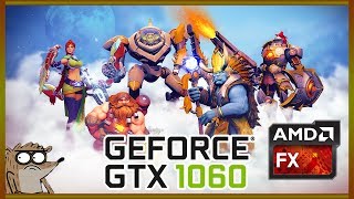 Paladins | GTX 1060 | AMD FX-8350 | 1080p | Benchmark