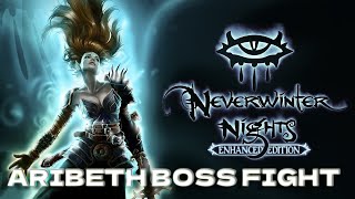 Defeating Lady Aribeth in Neverwinter Nights Enhanced Edition BOSS BATTLE!