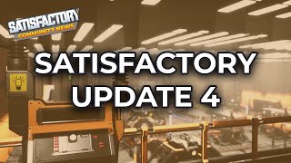 Satisfactory Update 4 Features and Reaction!