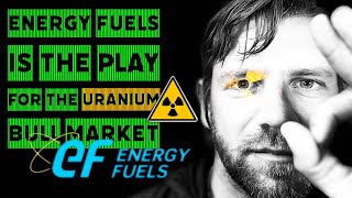 Energy Fuels is the PLAY! Best way to play the Uranium bull market. #uranium $UUUU