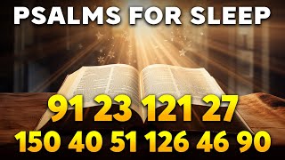 Powerful Psalms for Sleep - Psalms 91, 23, 121, 27, 150, 40, 51, 126, 46, 90