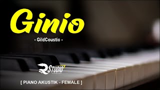 GINIO - Kurangku opo jajal to Kowe ngomongo  [ PIANO KARAOKE VERSI SLOW ] FEMALE KEY