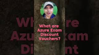 I get Azure Exam Discount Vouchers ALWAYS. HOW? Secret Revealed