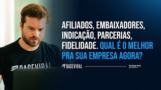 Diferença entre: Afiliados, embaixadores, parceiros influenciadores e qual é o melhor