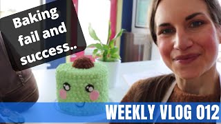 Baking fails and successes.. the lows and the highs | Weekly vlog 012