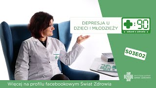 Depresja u dzieci i młodzieży | 90 sekund o zdrowiu