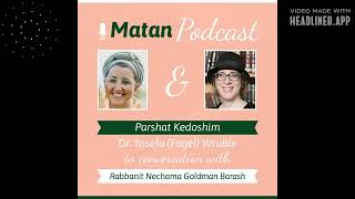 Episode 163 - Parshat Kedoshim : Bringing Kedusha into our Lives