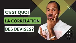 Tout savoir sur la corrélation des paires de devises sur le forex pour améliorer votre trading.