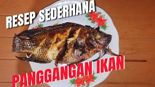 Resep Panggangan ikan Sederhana cocok untuk Pemula ingin masak ikan @WangunFootballLive