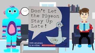 Don't Let the Pigeon Stay up Late by Mo Willems Book Read Aloud for Kids