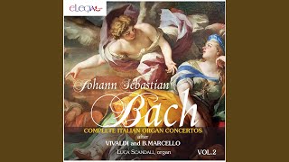 Concerto in C Minor, BWV 981 "After Benedetto Marcello Op. 1 No. 2": I. Adagio