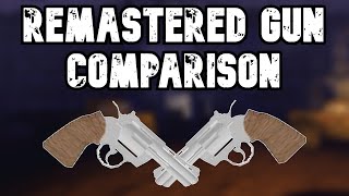 Old Weapons V.S Remastered Weapons Compirason | Roblox Ray's Mod