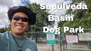 Your Dog Loves the SEPULVEDA BASIN DOG PARK, VAN NUYS CALIFORNIA