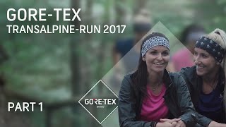 Transalpine-Run 2017 | GORE-TEX Homestories: Team Salomon (Part 1)