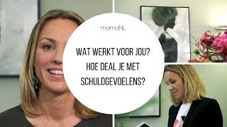 Welke combinatie van werk en gezin werkt voor jou? Hoe deal je met schuldgevoelens?