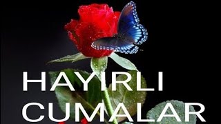 CUMA MESAJLARI ☘️ | HAYIRLI CUMALAR 🌹