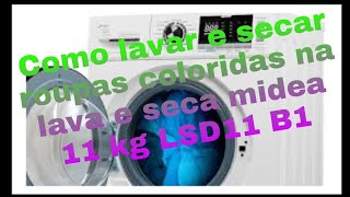 ✔️Como lavar e secar roupas coloridas na lava e seca midea