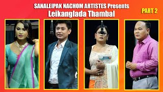 Leikanglada Thambal Part-2