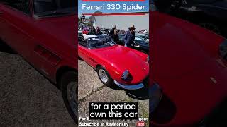 Ferrari 330 Spider once owned by the Producer of the cult classic film Ferris Bueller's Day Off.