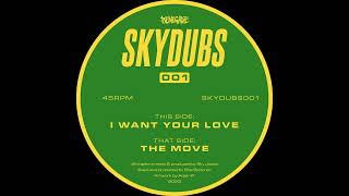 Sky Joose - I Want Your Love