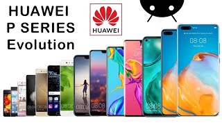 Evolution of Huawei P Series. which is the best👍💯👍