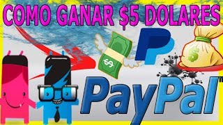 ✅ Cómo Ganar $5 Dolares Para Paypal / Ganar Dinero Gratis A Paypal Fiable