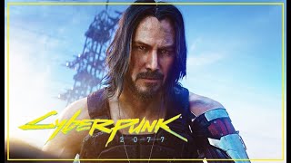 Cyberpunk 2077 | E3 2019 | Official Cinematic Trailer | Keanu Reeves