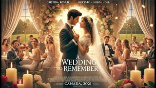 A Wedding To Remember - Un Matrimonio Da Ricordare | HD | Romantico | Film Completo in Italiano