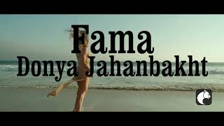 Fama - Donya Jahanbakht [Teaser]