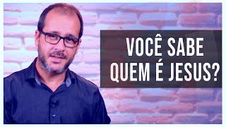 QUEM É JESUS? (Aprenda agora!)😀