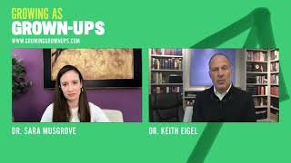 15: Growing Well with Dr. Keith Eigel - Growing as Grown-Ups Podcast (Clip2)