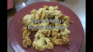 Resep Ayam Goreng Saos Telur Asin