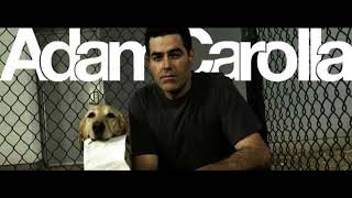 Adam Carolla Radio Show -  Adam Missed DAG