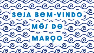 Meditação para o mês de Março