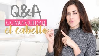 Cuidados del cabello | Q&A