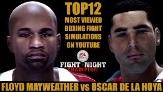 Floyd Mayweather vs Oscar De La Hoya | Top12 Most Viewed Boxing Fight Sims [Fight Night Champion]