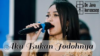 AKU BUKAN JODOHNYA - TRI SUAKA by DEWI YAN [KERONCONG DANGDUT VERSION]